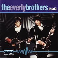 The Everly Brothers - Live At The BBC